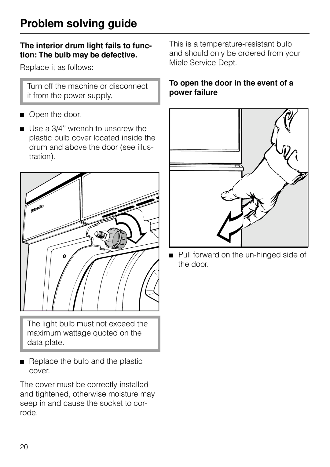 Miele T 1565 C operating instructions To open the door in the event of a power failure 