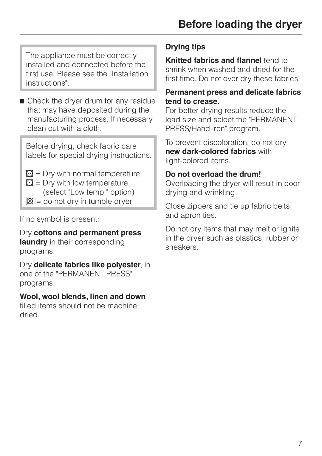 Miele Condenser Dryer, T 1570 C operating instructions Before loading the dryer 