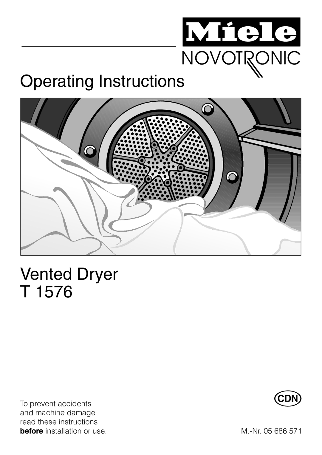 Miele T 1576 operating instructions Operating Instructions Vented Dryer 1576 