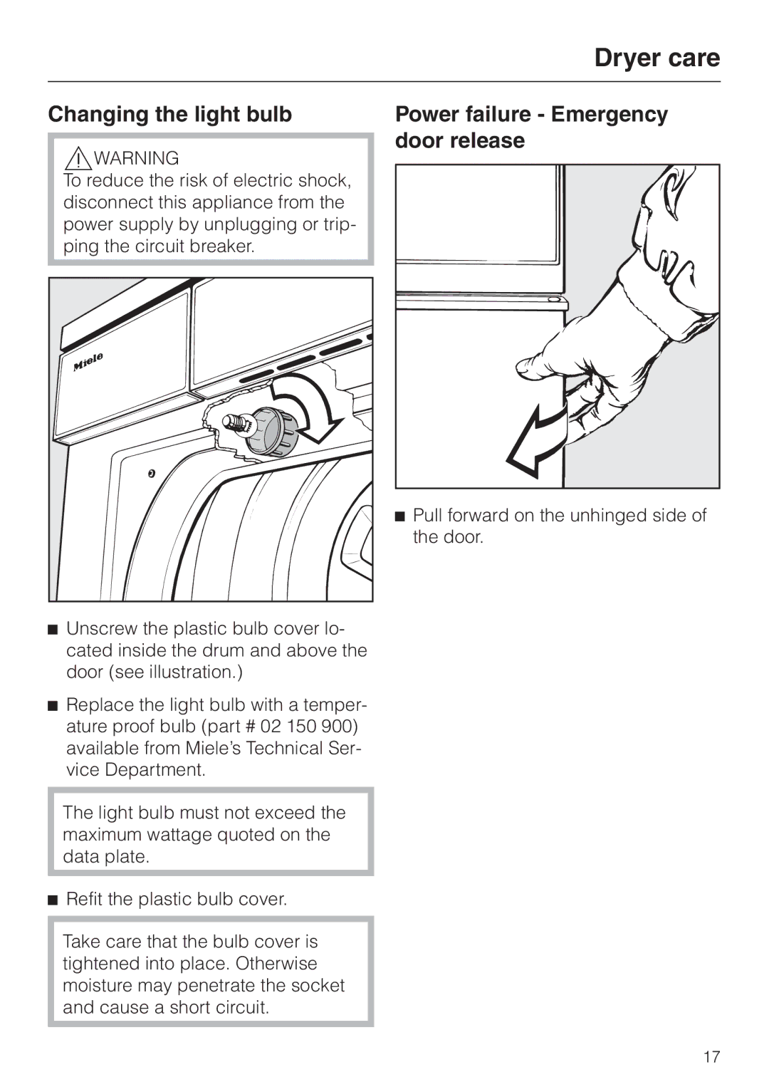 Miele T 1576 operating instructions Changing the light bulb, Power failure Emergency door release 