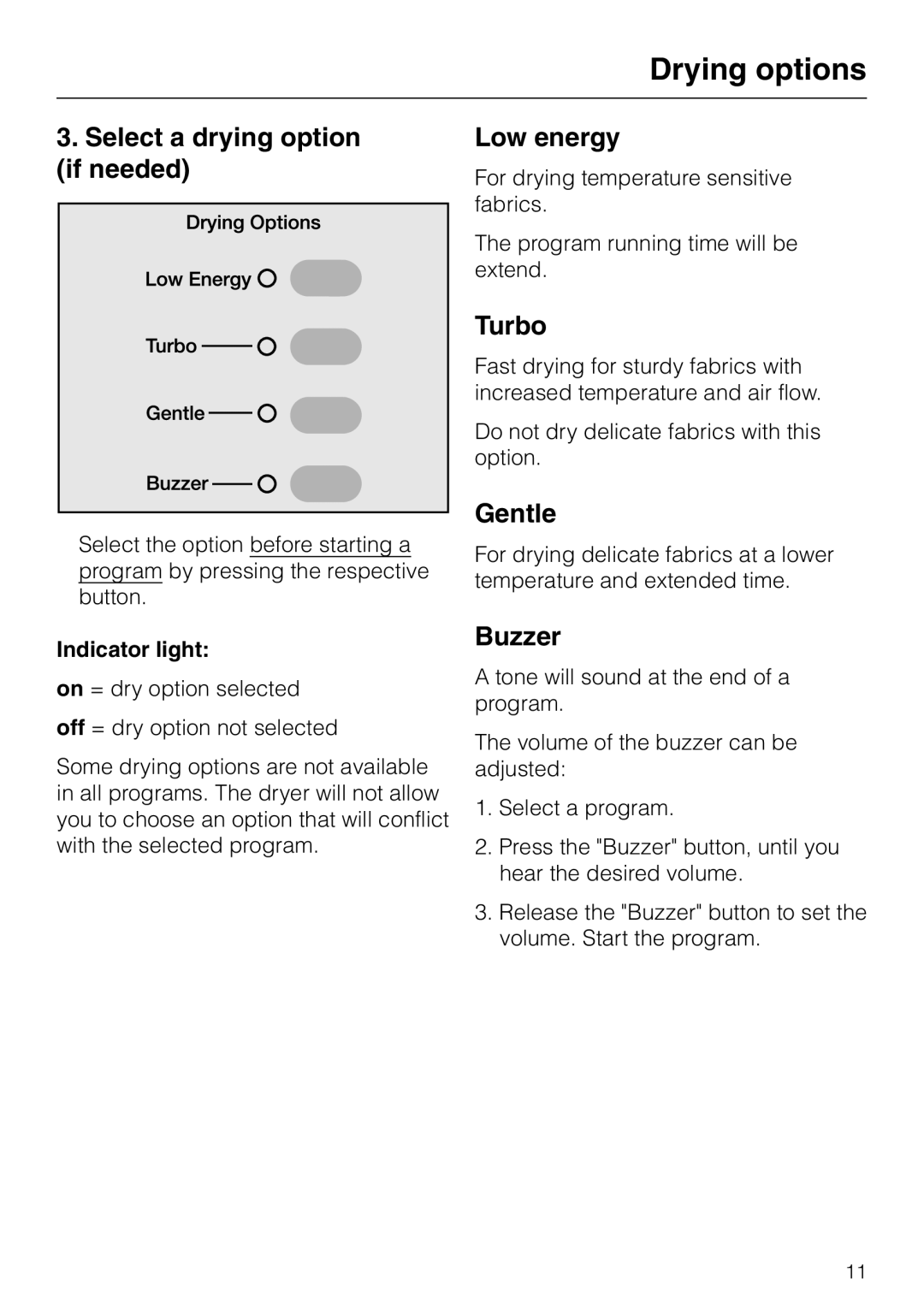 Miele T 1576 operating instructions Drying options 