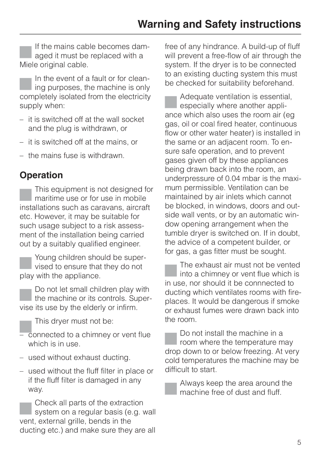 Miele T 220 operating instructions Operation 