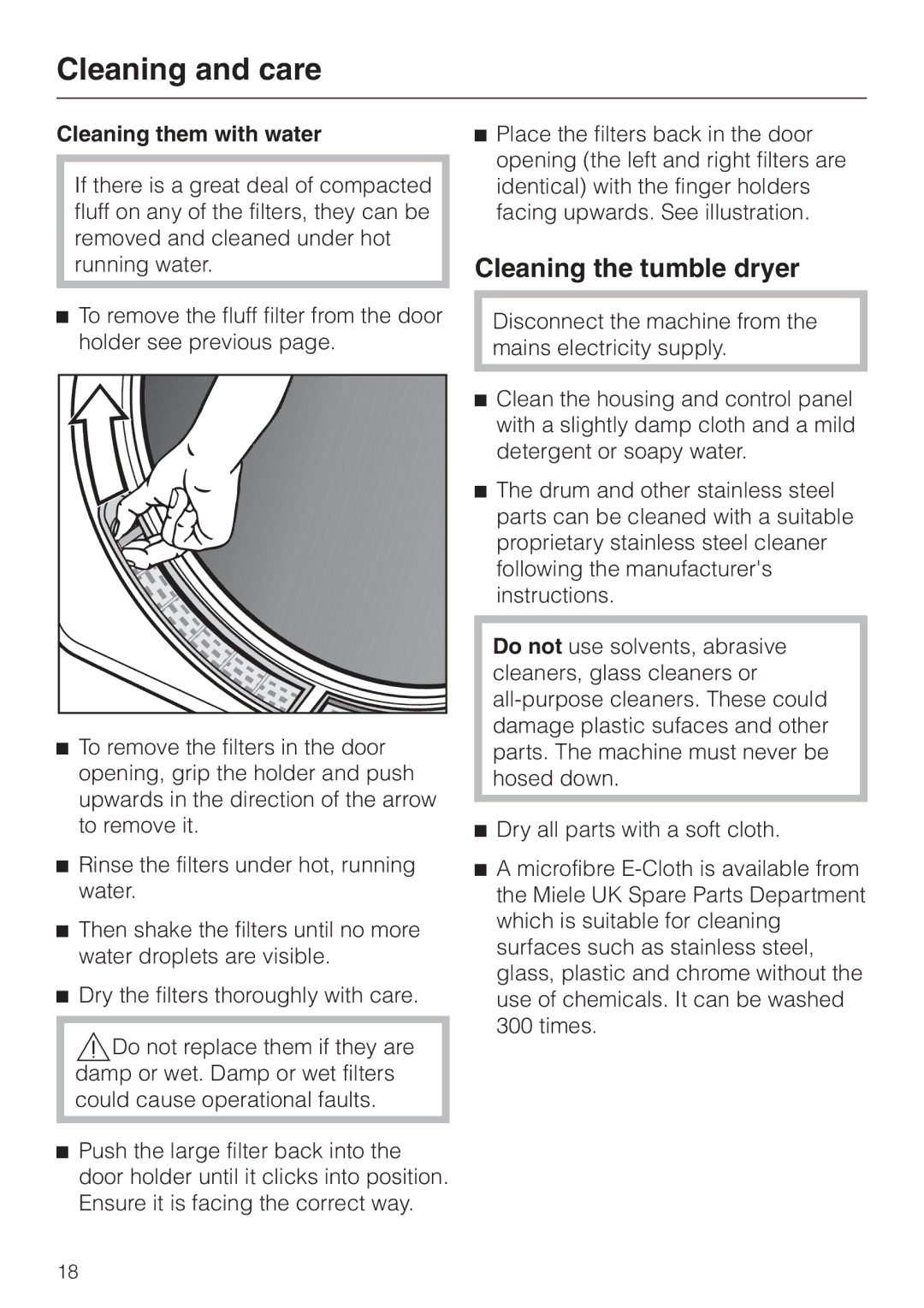 Miele T 4262 C operating instructions Cleaning the tumble dryer, Cleaning them with water 