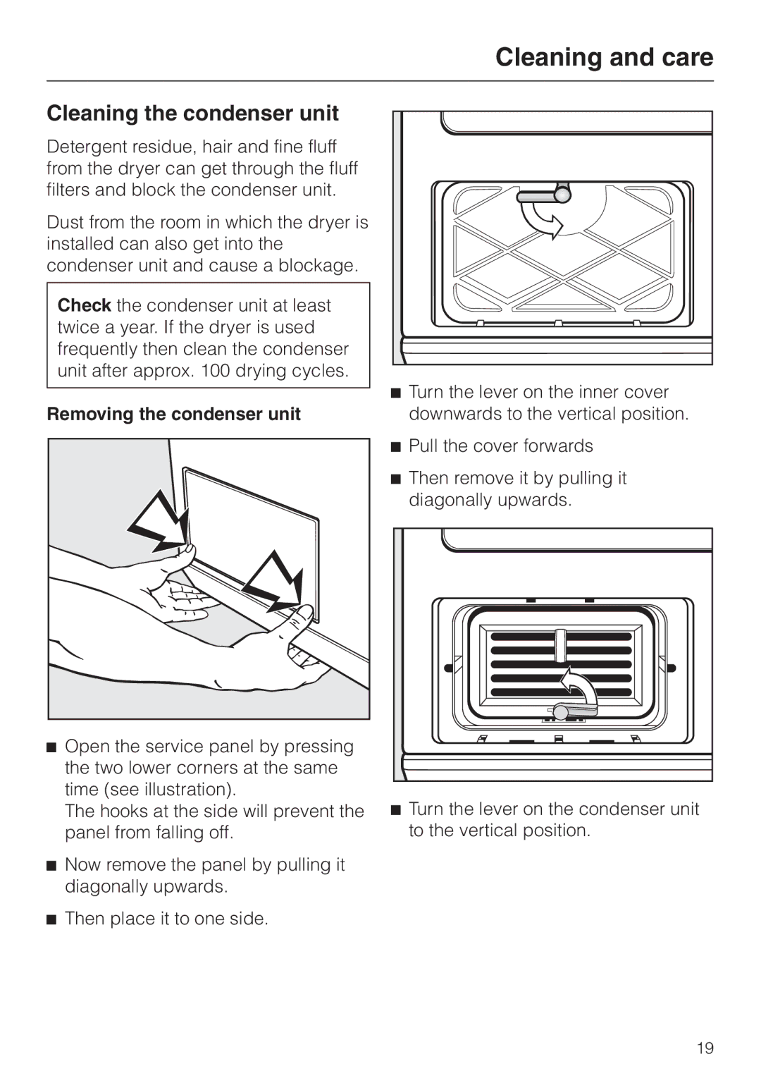 Miele T 4262 C operating instructions Cleaning the condenser unit, Removing the condenser unit 