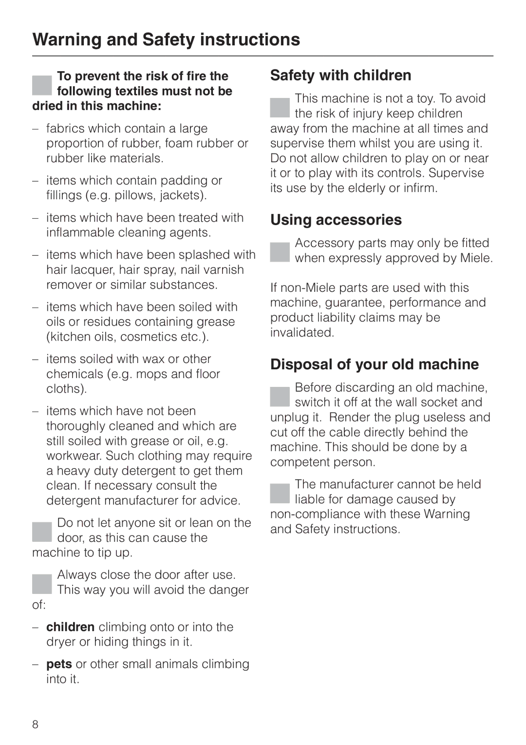 Miele T 4262 C operating instructions Safety with children, Using accessories, Disposal of your old machine 