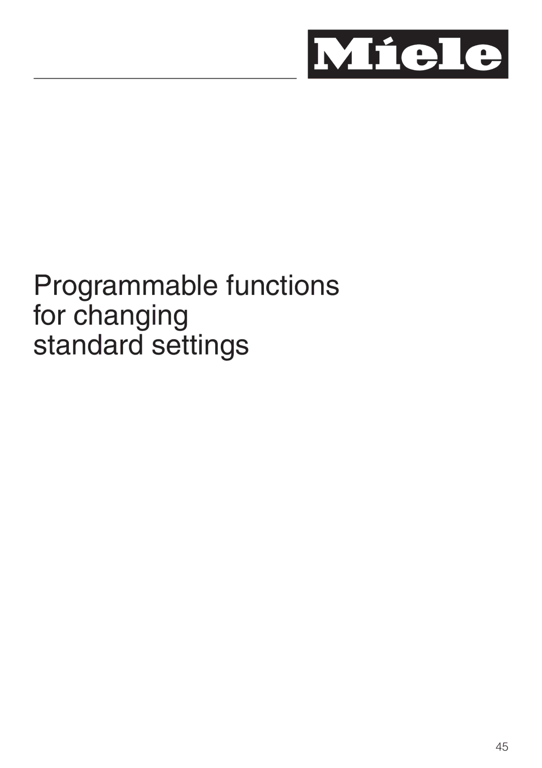 Miele T 4422 C operating instructions Programmable functions for changing standard settings 