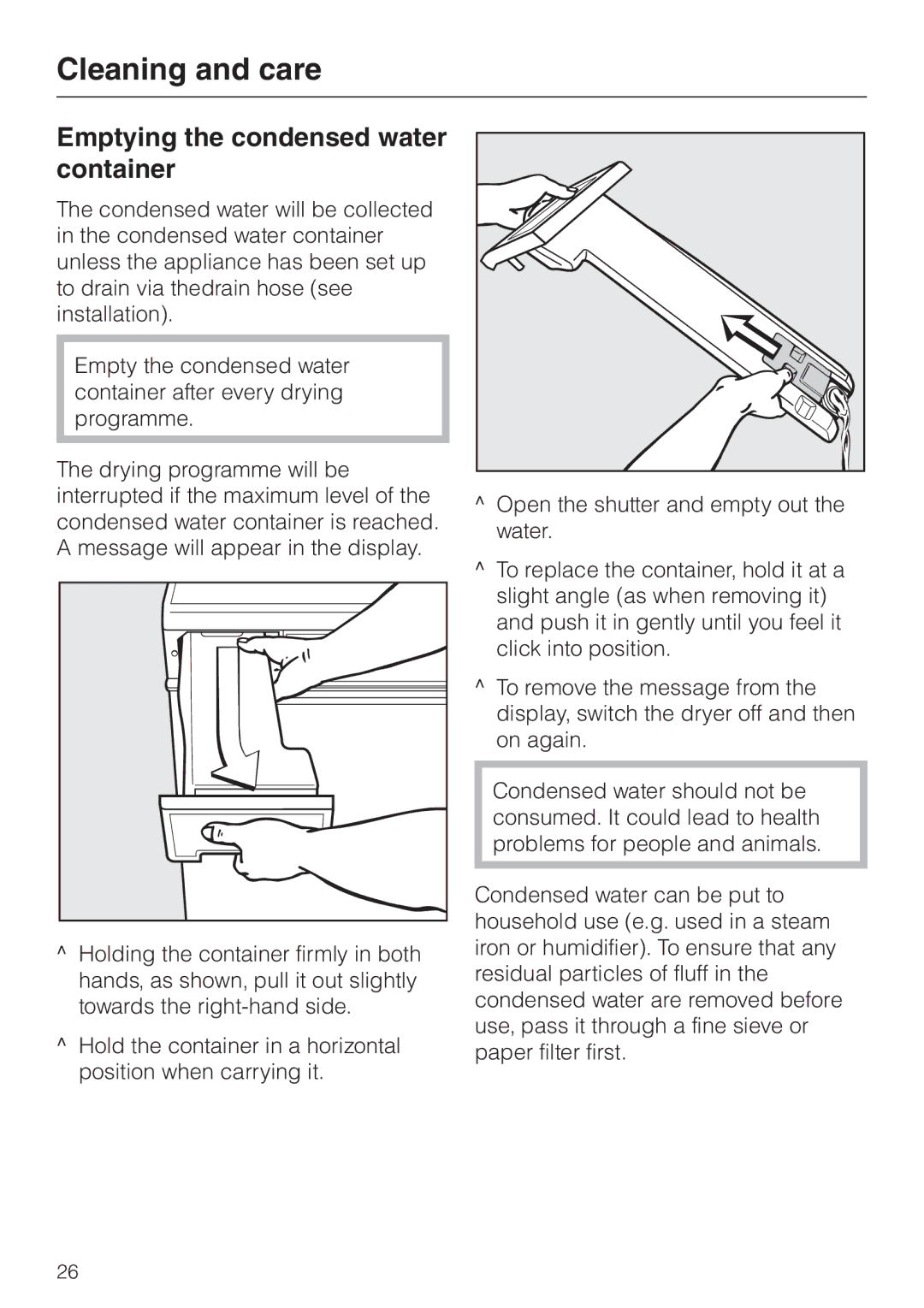 Miele T 4839 Ci operating instructions Cleaning and care, Emptying the condensed water container 