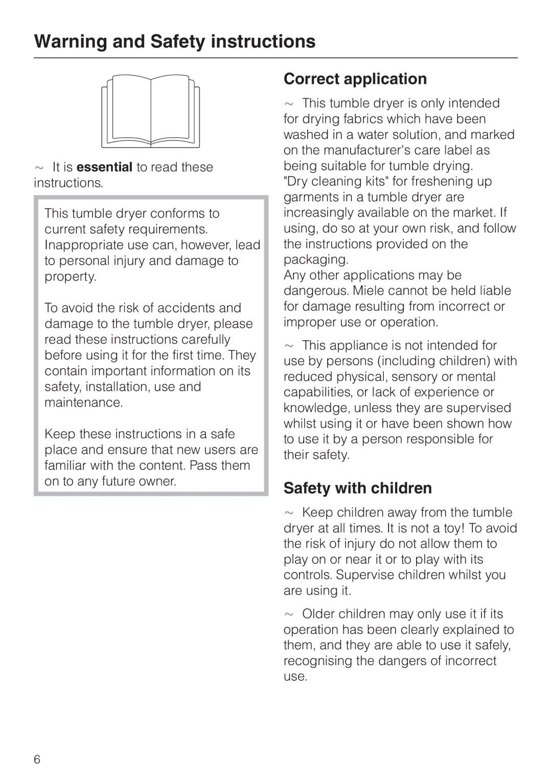 Miele T 4839 Ci operating instructions Correct application, Safety with children 