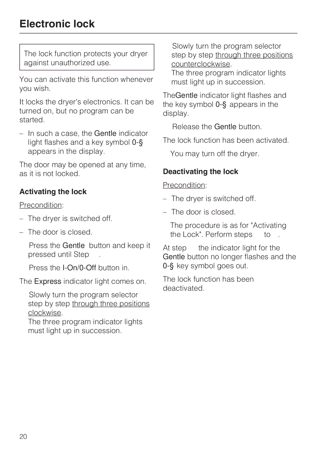 Miele T 7634 operating instructions Electronic lock, Activating the lock, Deactivating the lock 