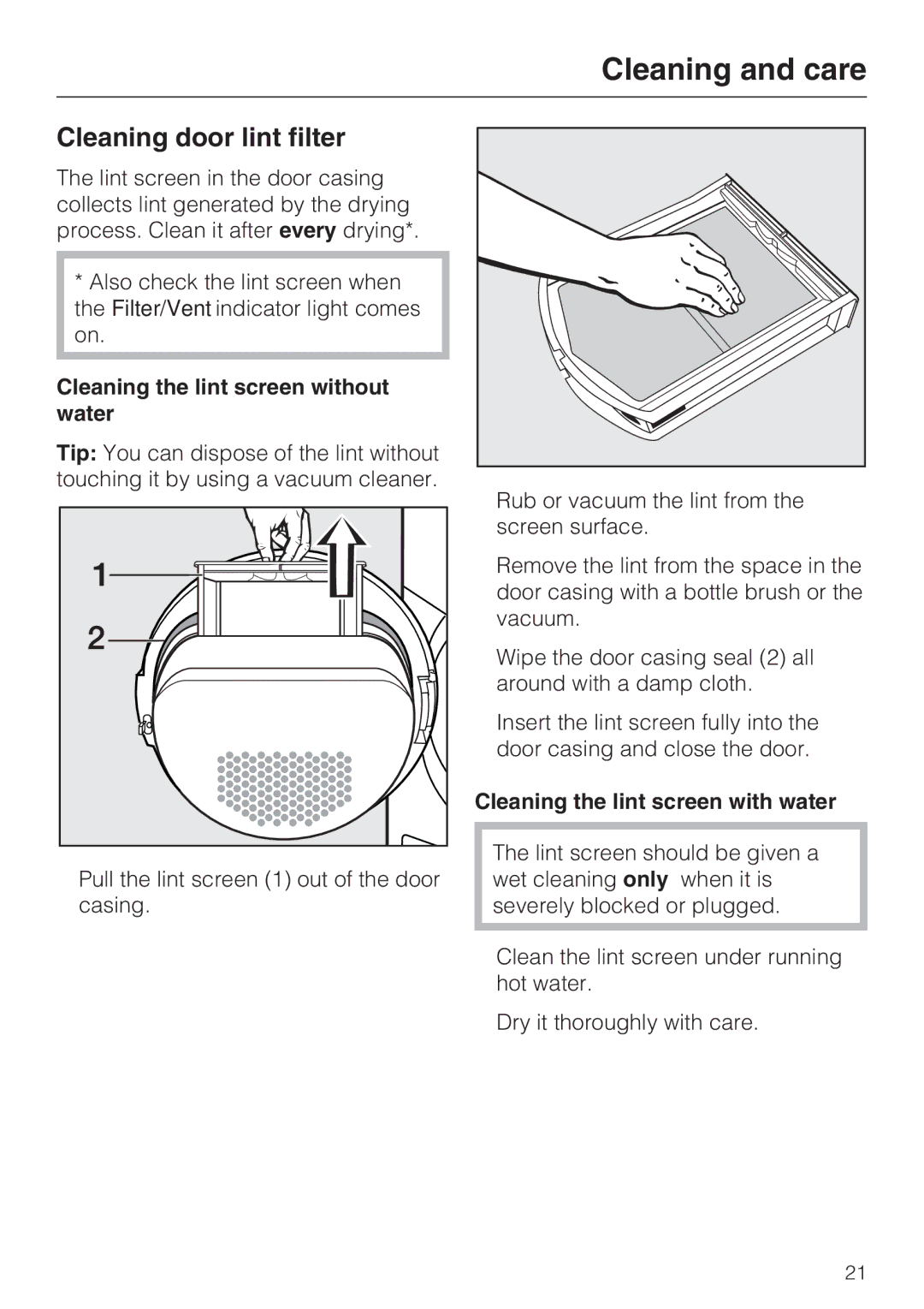 Miele T 7634 operating instructions Cleaning and care, Cleaning door lint filter, Cleaning the lint screen without water 