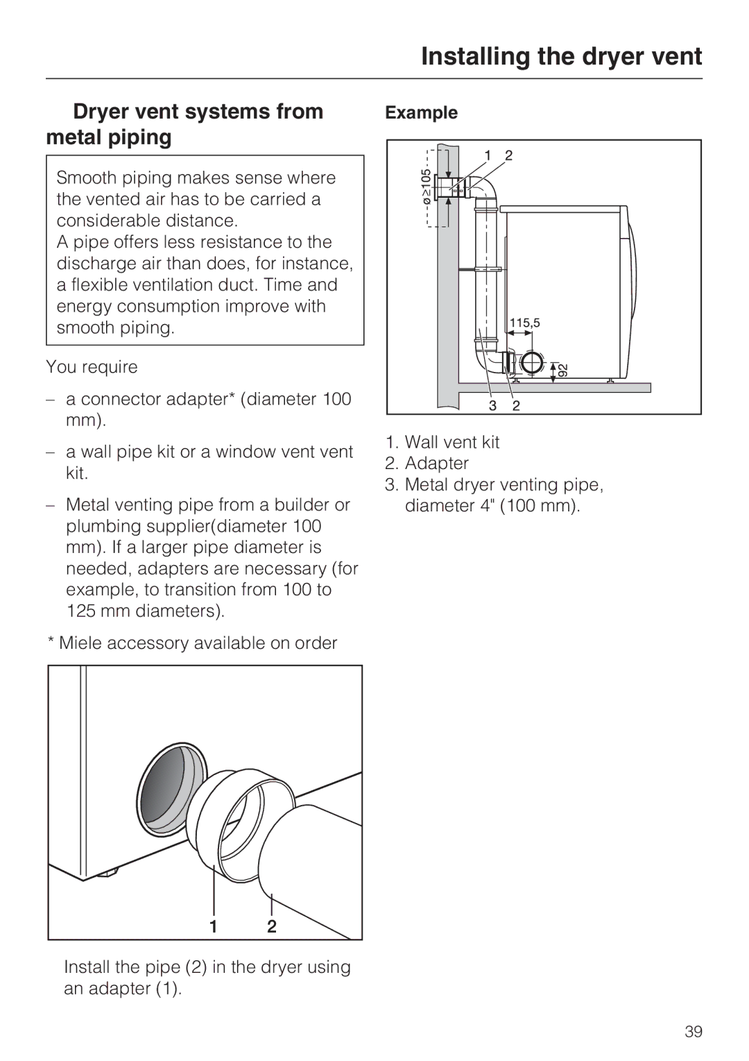 Miele T 7634 operating instructions Dryer vent systems from metal piping, Example 