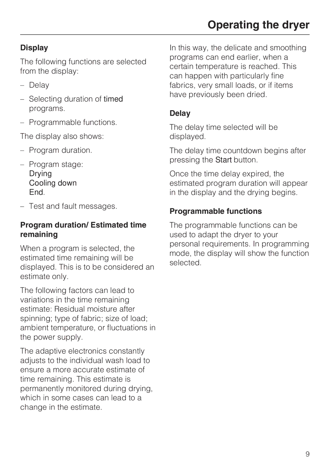 Miele T 7634 operating instructions Program duration/ Estimated time remaining, Delay, Programmable functions 