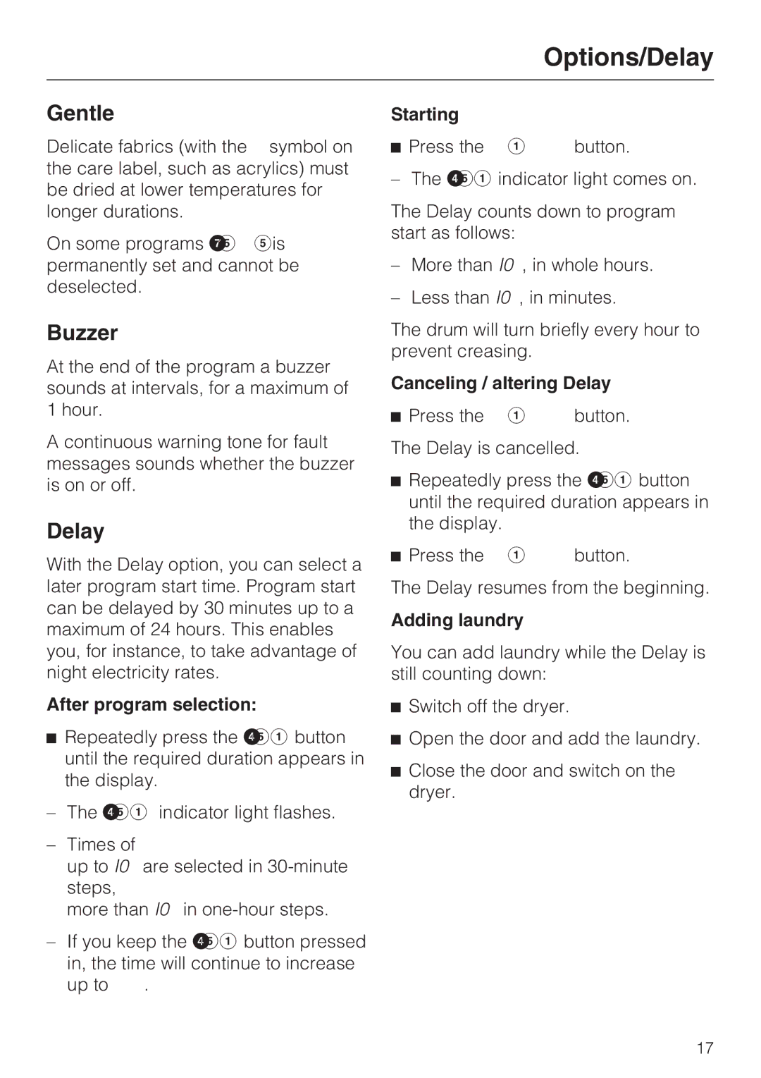 Miele T 7644 C operating instructions Options/Delay, Gentle, Buzzer 