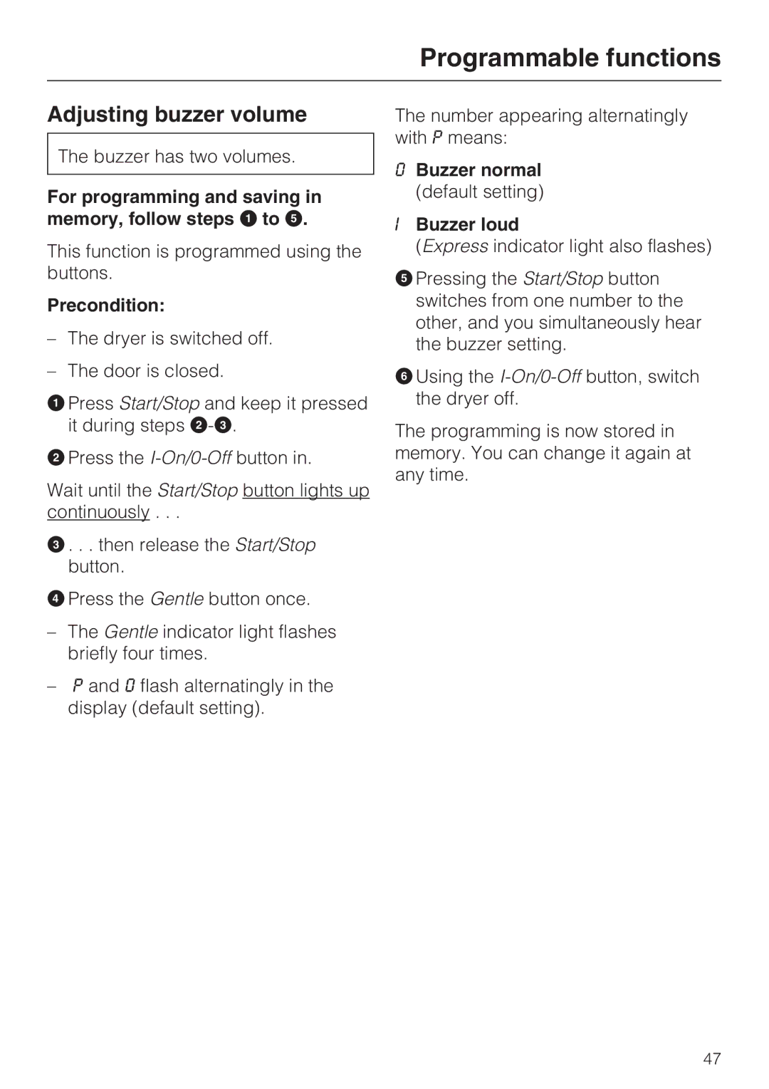 Miele T 7644 C operating instructions Adjusting buzzer volume, For programming and saving in memory, follow steps to 