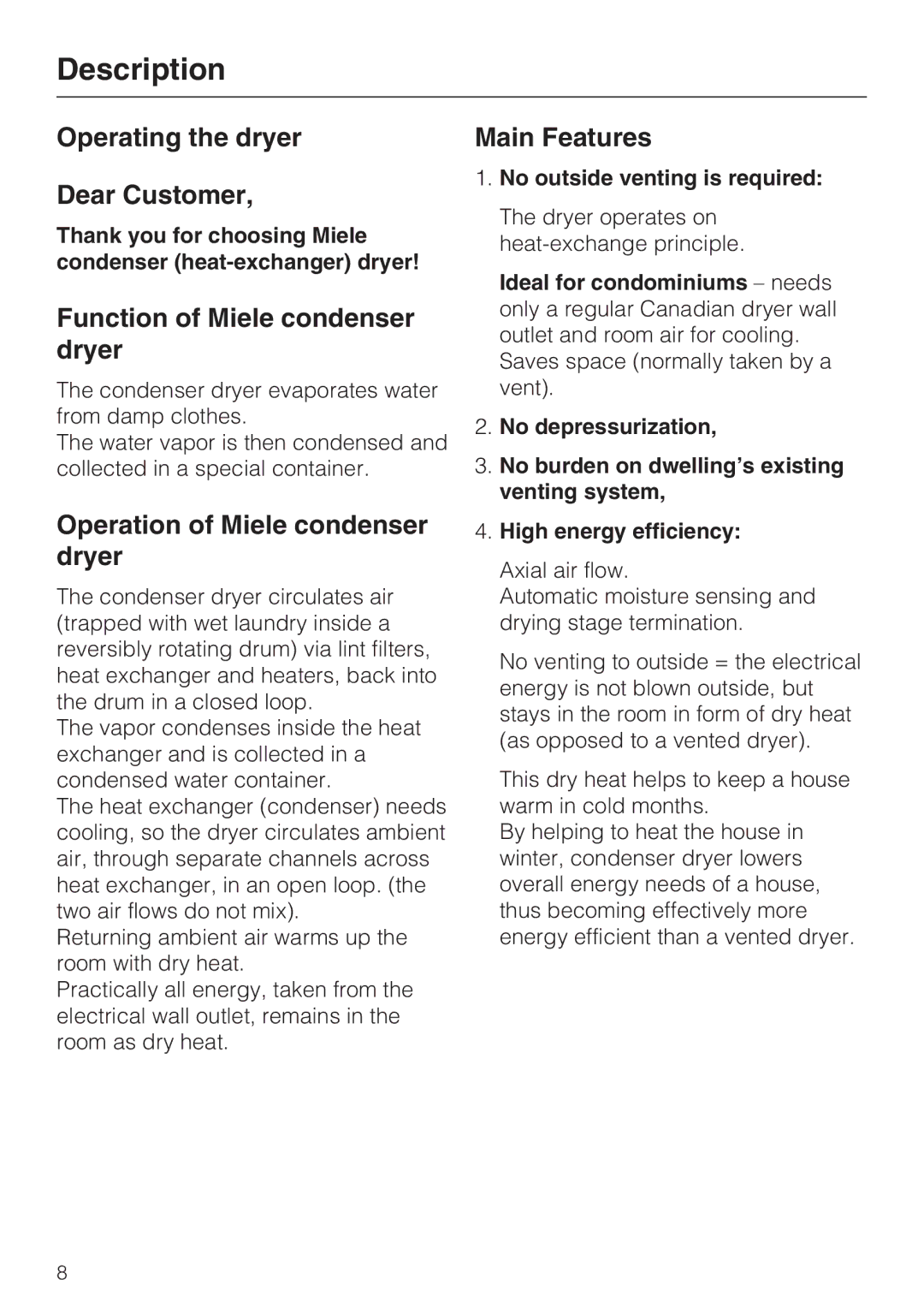 Miele T 7644 C Description, Operating the dryer Dear Customer, Function of Miele condenser dryer, Main Features 