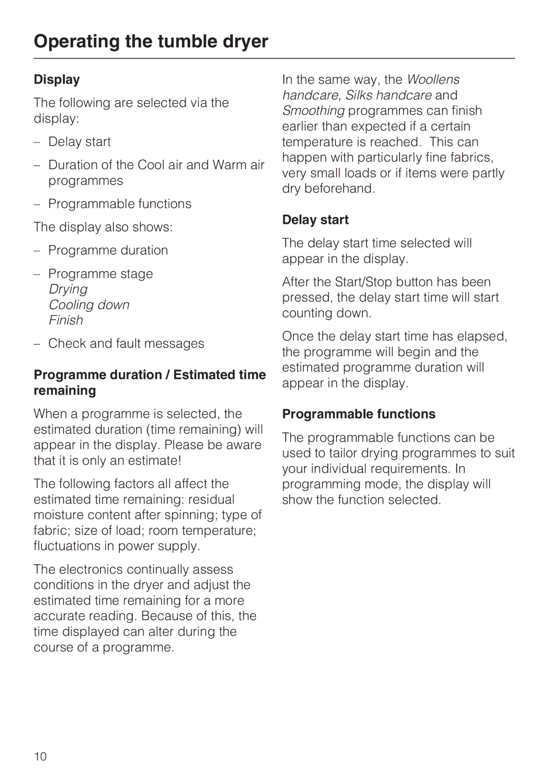 Miele T 7744 C operating instructions Programme duration / Estimated time remaining, Delay start, Programmable functions 