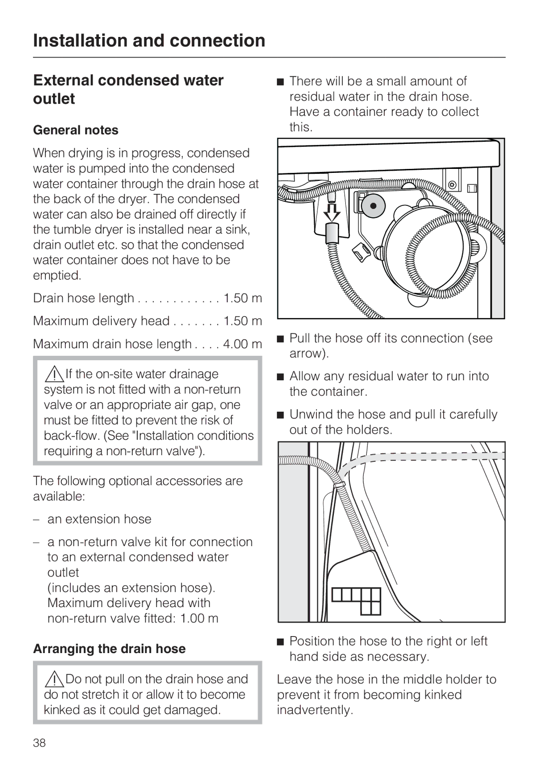 Miele T 7744 C operating instructions External condensed water outlet, General notes, Arranging the drain hose 