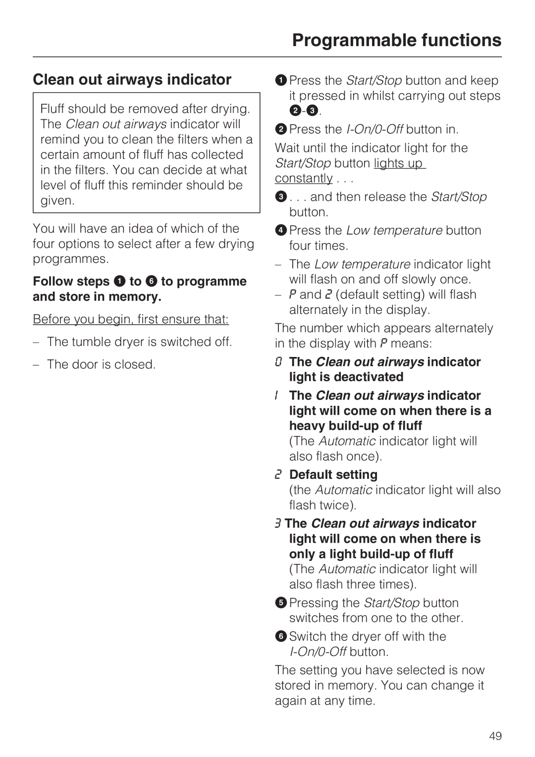 Miele T 7744 C operating instructions Clean out airways indicator, Default setting 