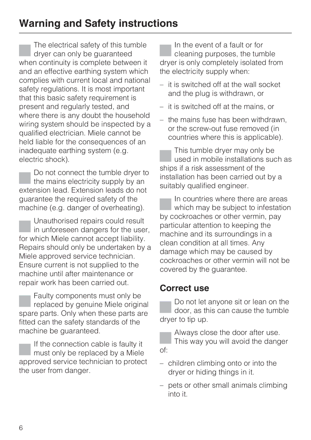 Miele T 7744 C operating instructions Correct use 