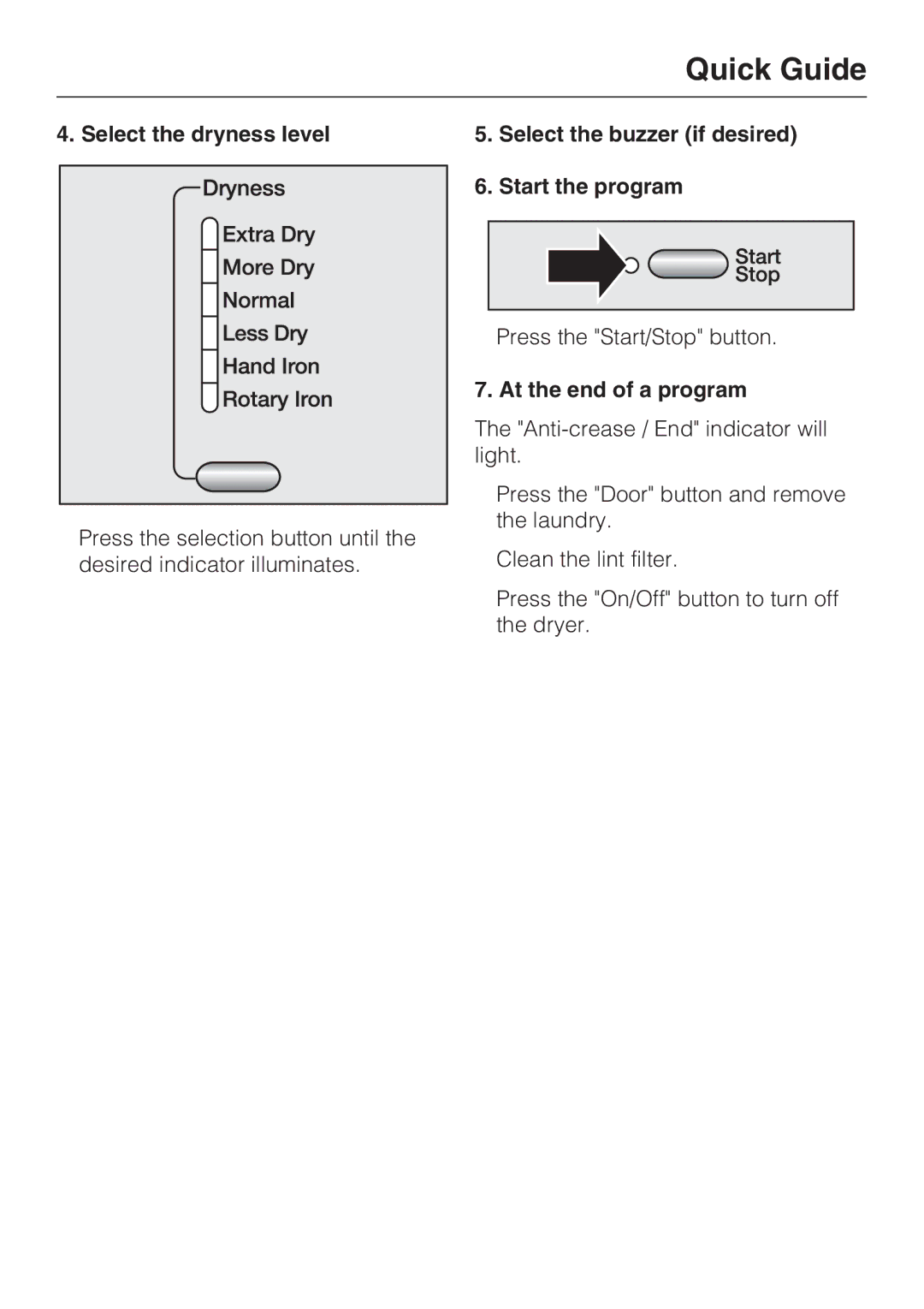 Miele T 8003, T 8005, T 8002 manual Quick Guide, At the end of a program 