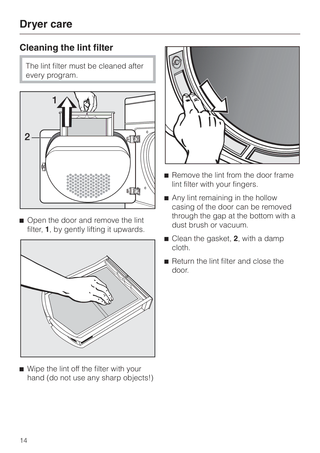 Miele T 8013 C, T 8012 C installation instructions Dryer care, Cleaning the lint filter 