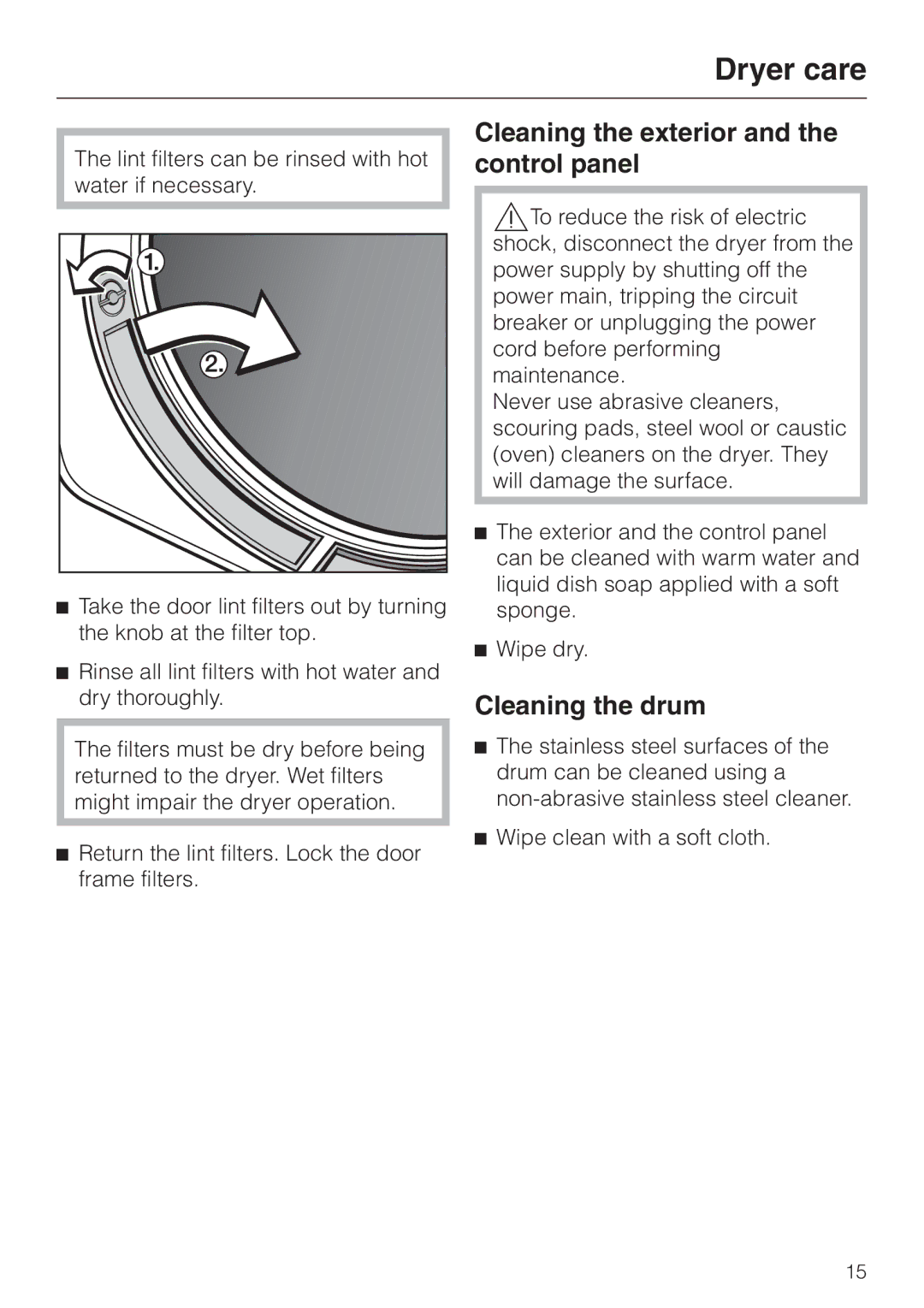 Miele T 8012 C, T 8013 C installation instructions Cleaning the exterior and the control panel, Cleaning the drum 