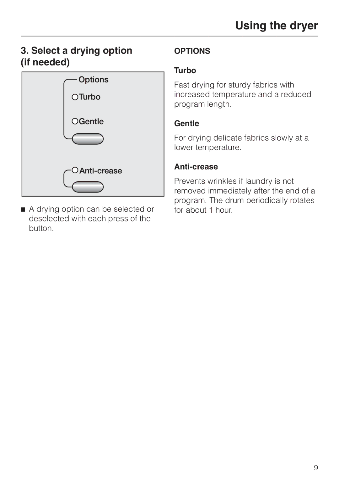 Miele T 8012 C, T 8013 C installation instructions Select a drying option if needed, Turbo, Gentle, Anti-crease 