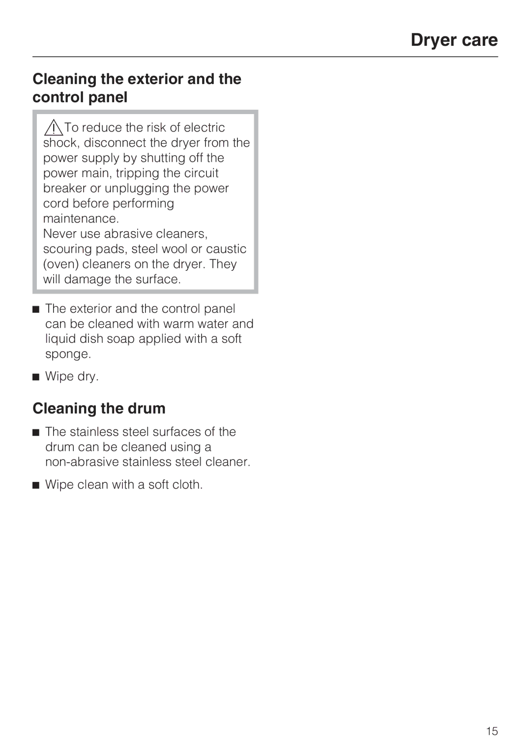 Miele T 8019 C installation instructions Cleaning the exterior and the control panel, Cleaning the drum 