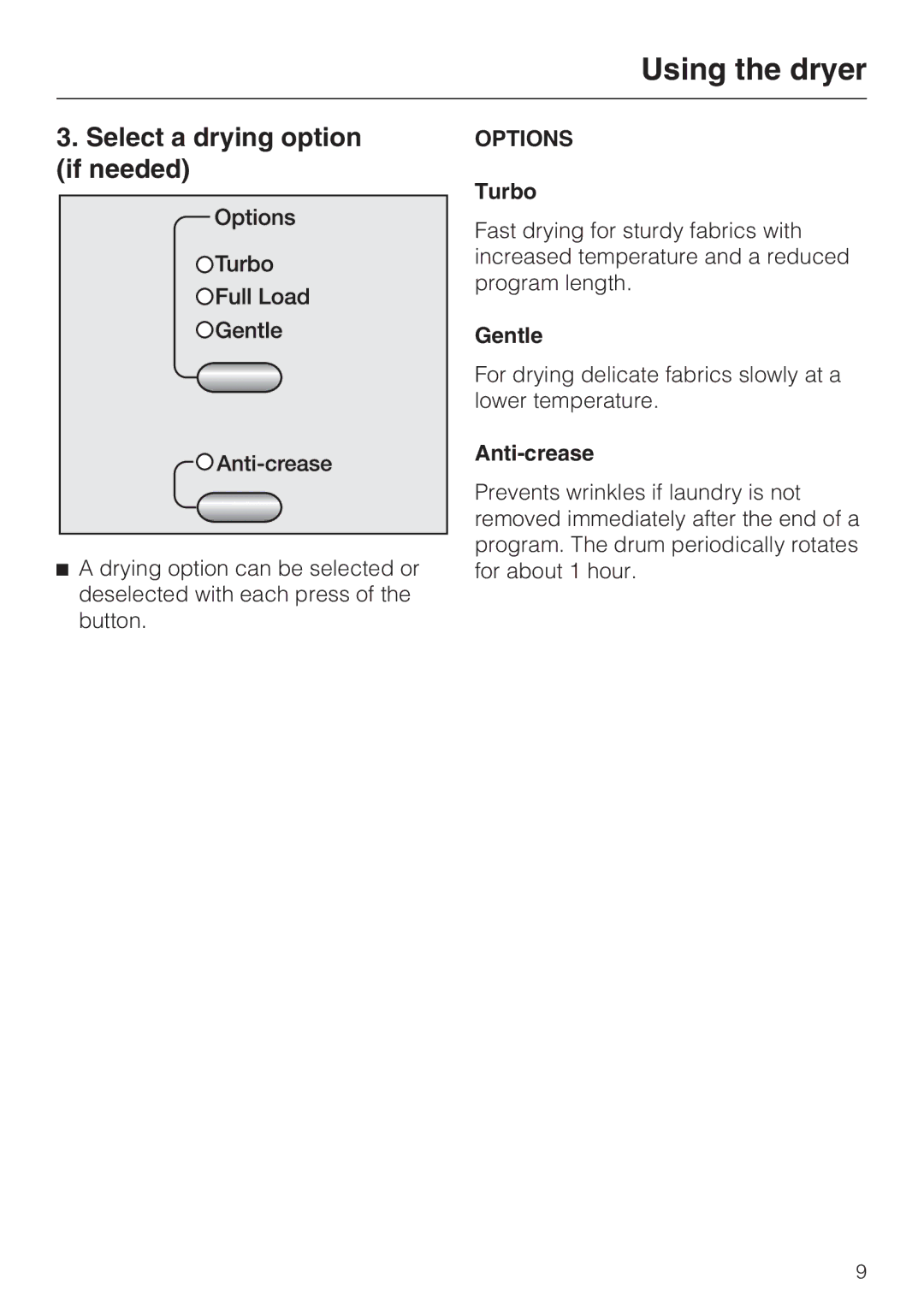 Miele T 8019 C installation instructions Select a drying option if needed, Turbo, Gentle, Anti-crease 