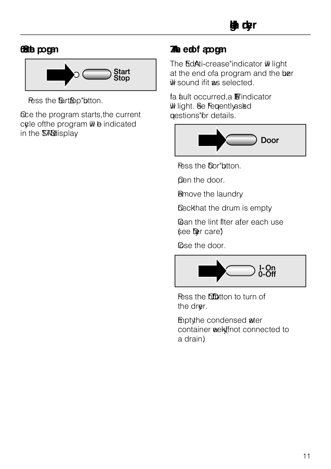 Miele T 8023 C installation instructions Start the program, At the end of a program 