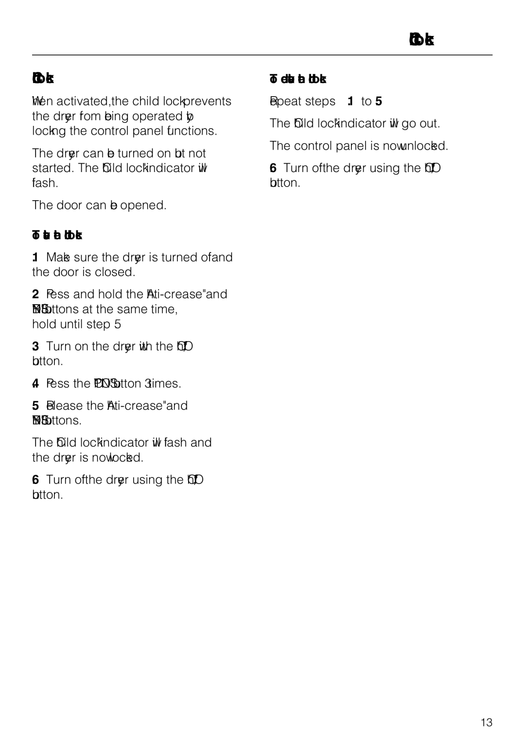 Miele T 8023 C installation instructions Child lock, To activate the child lock, To deactivate the child lock 