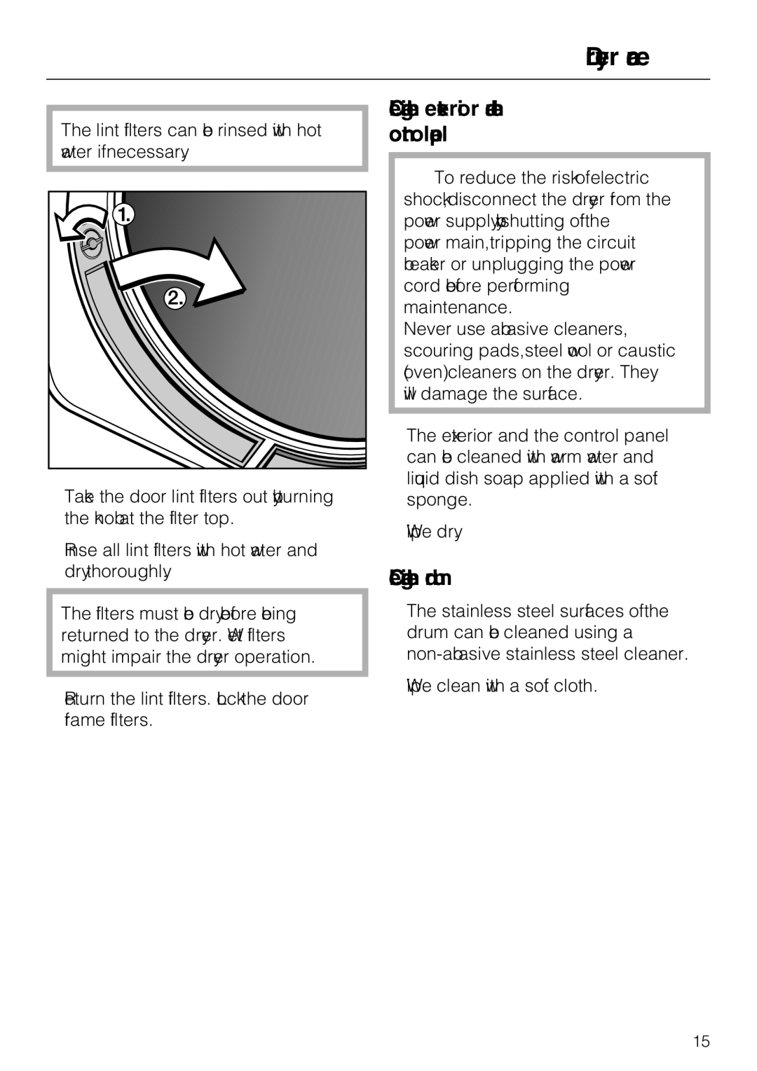 Miele T 8023 C installation instructions Cleaning the exterior and the control panel, Cleaning the drum 