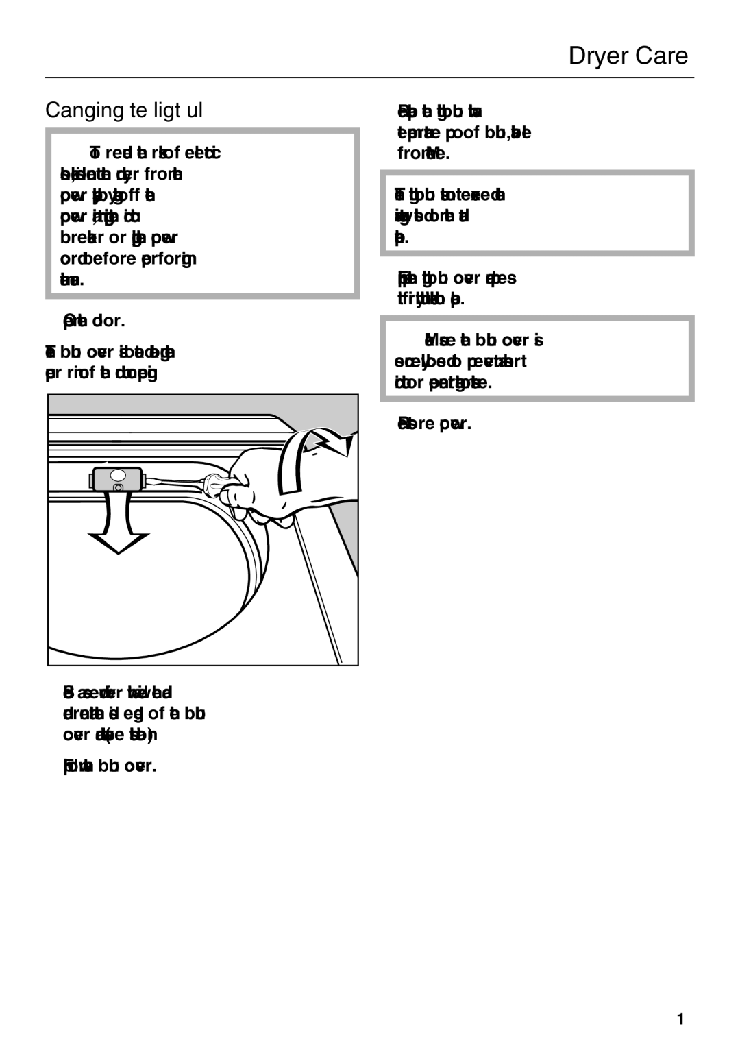 Miele T 8023 C installation instructions Dryer Care, Changing the light bulb 