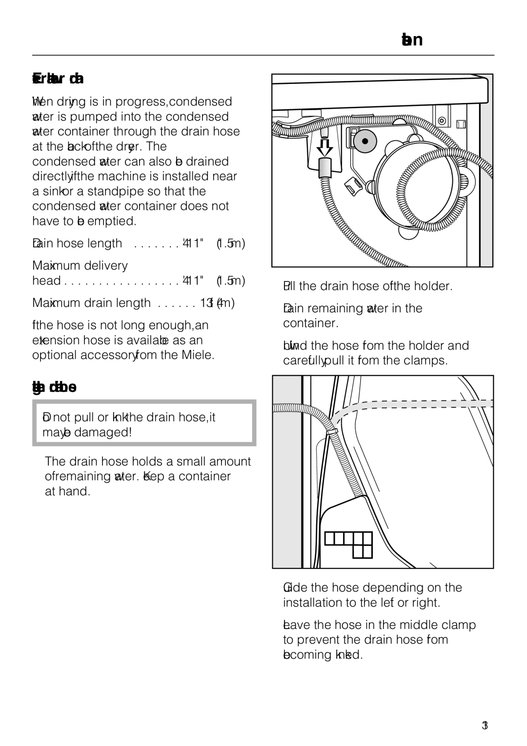 Miele T 8023 C installation instructions External water drain, Installing the drain hose 