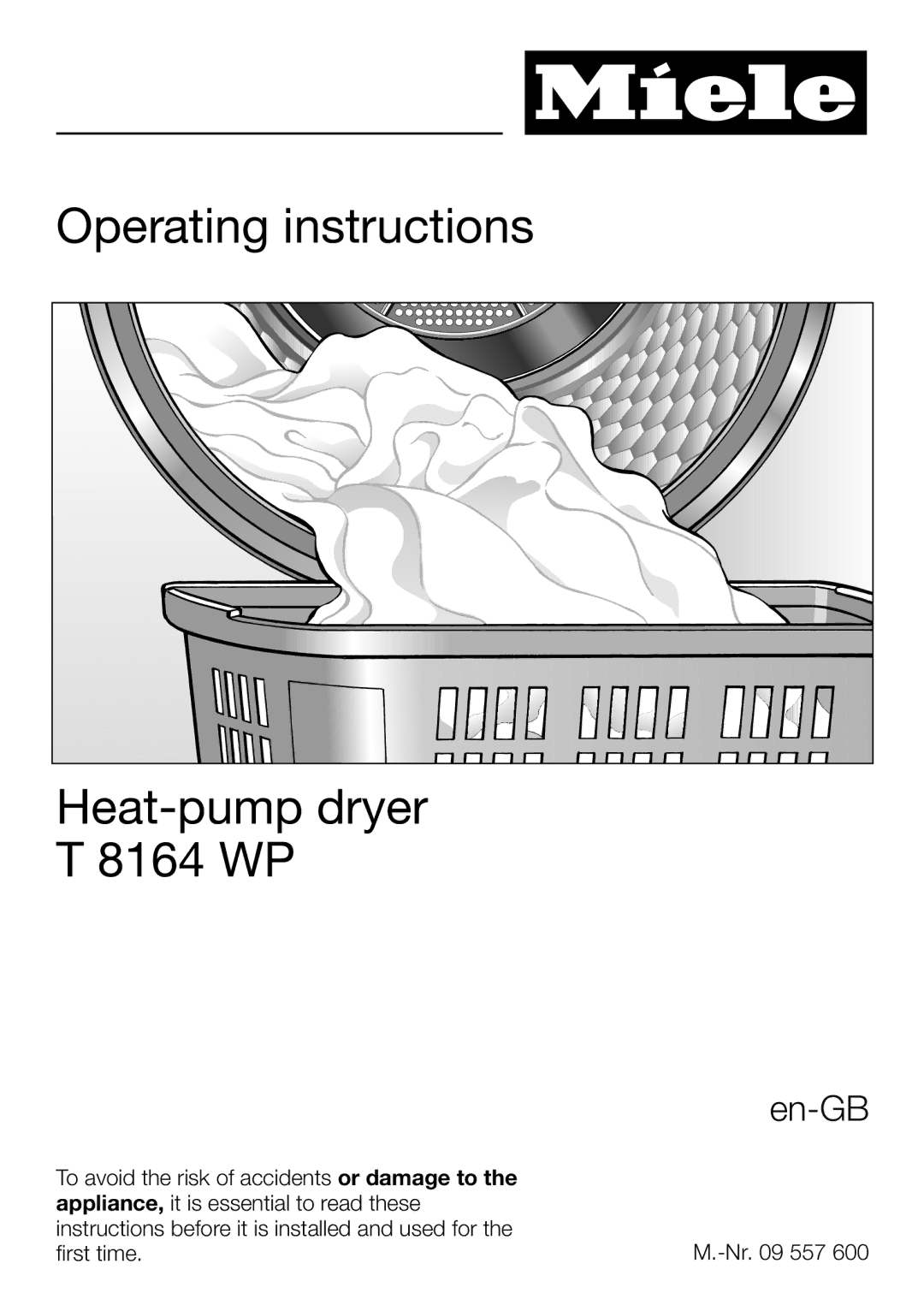 Miele T 8164 WP operating instructions Operating instructions Heat-pump dryer 8164 WP 