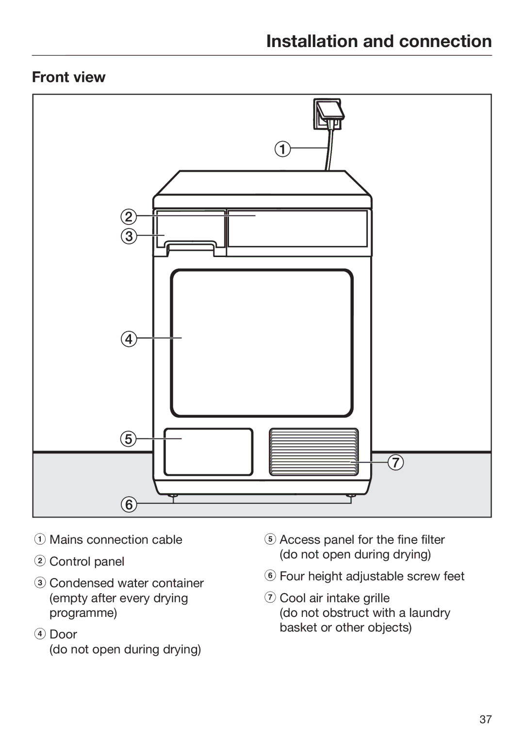 Miele T 8164 WP operating instructions Installation and connection, Front view 