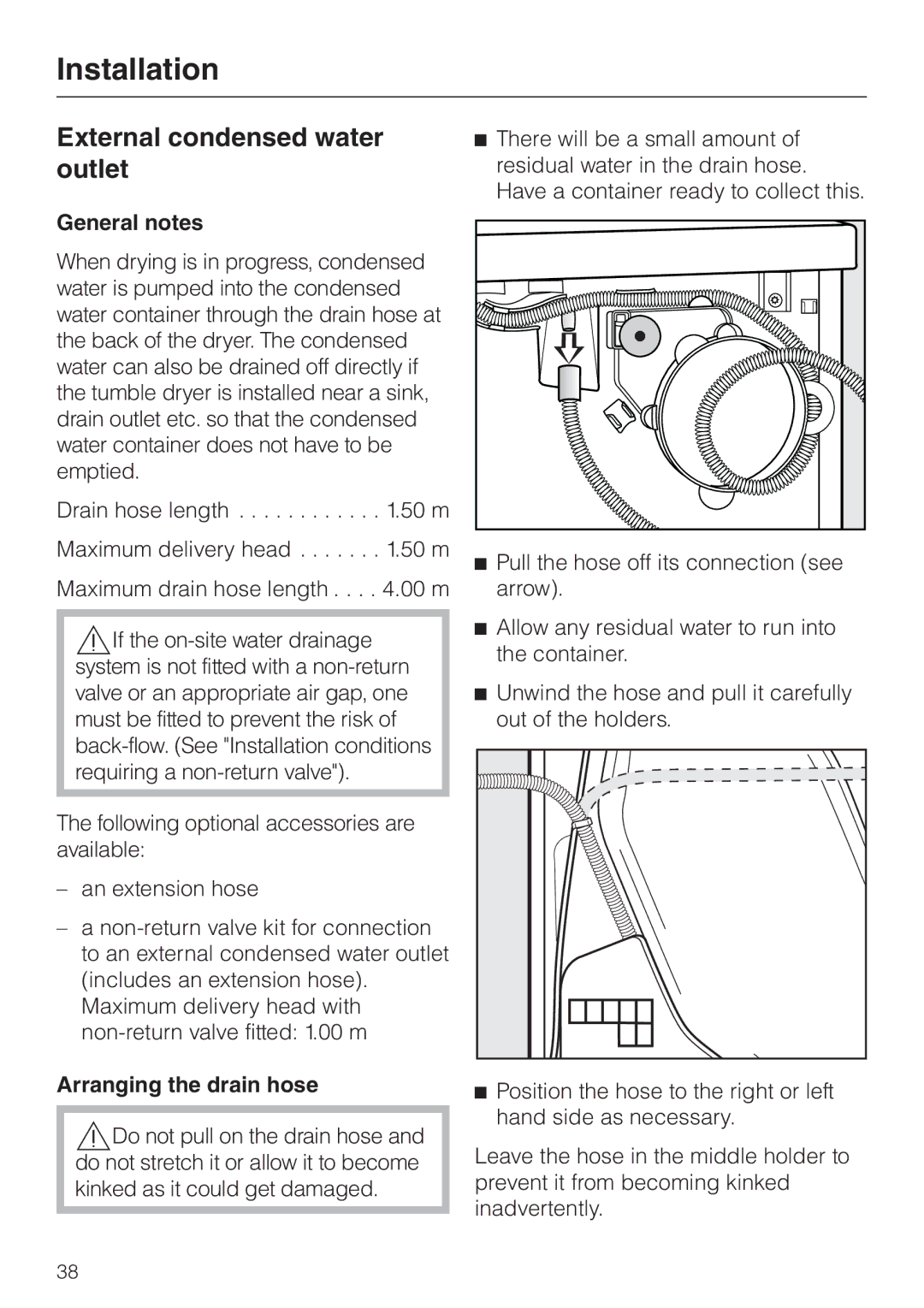 Miele T 8422 C operating instructions External condensed water outlet, General notes, Arranging the drain hose 