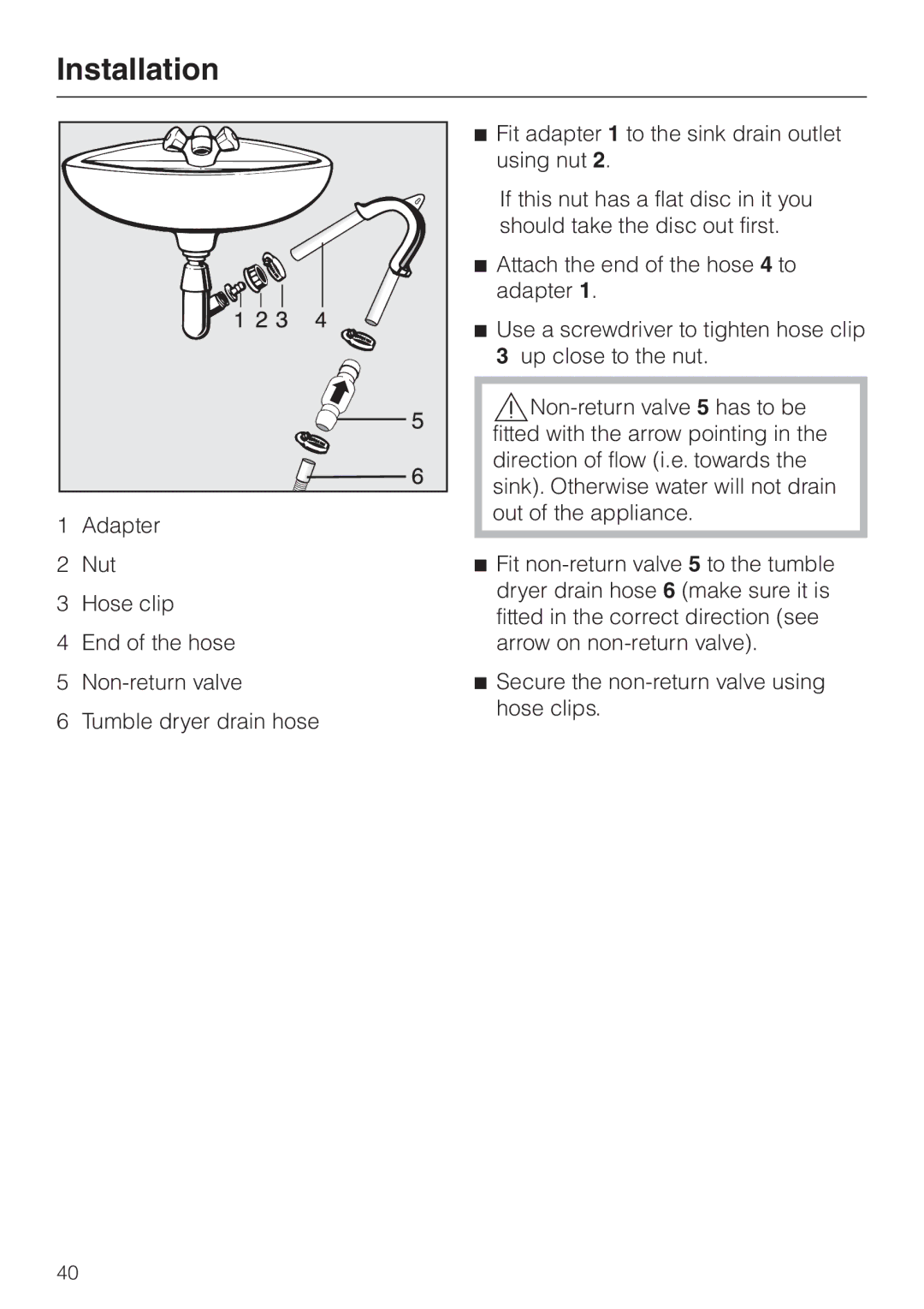 Miele T 8422 C operating instructions Fit adapter 1 to the sink drain outlet 