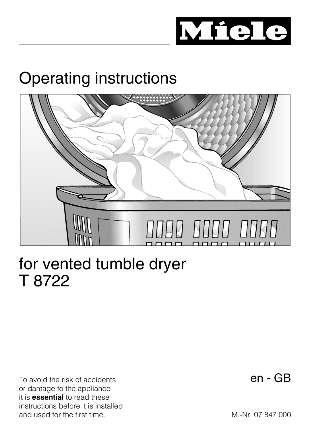 Miele T 8722 operating instructions Operating instructions For vented tumble dryer T 