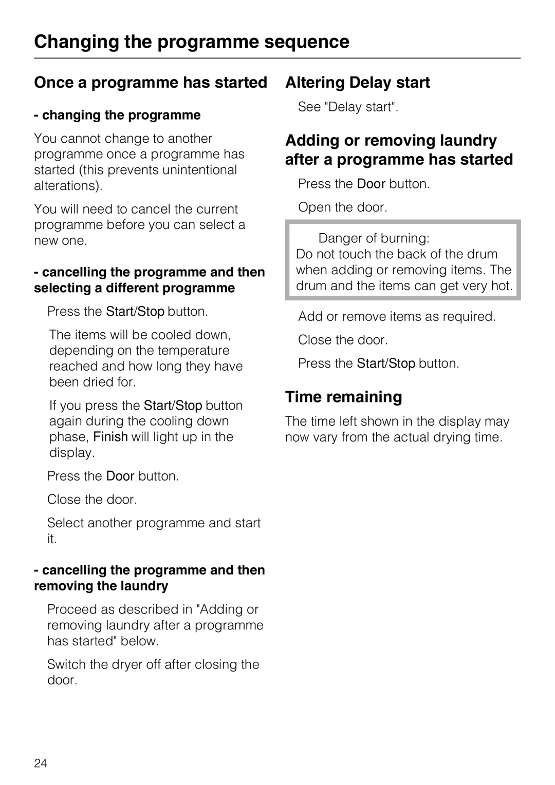 Miele T 8722 Changing the programme sequence, Once a programme has started, Altering Delay start, Time remaining 