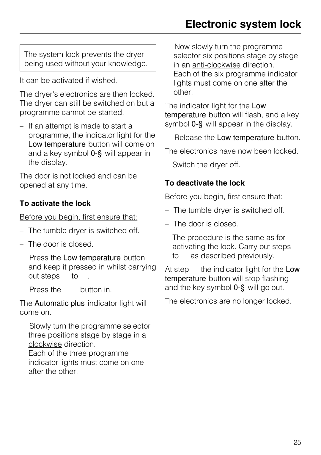 Miele T 8722 operating instructions Electronic system lock, To activate the lock, To deactivate the lock 