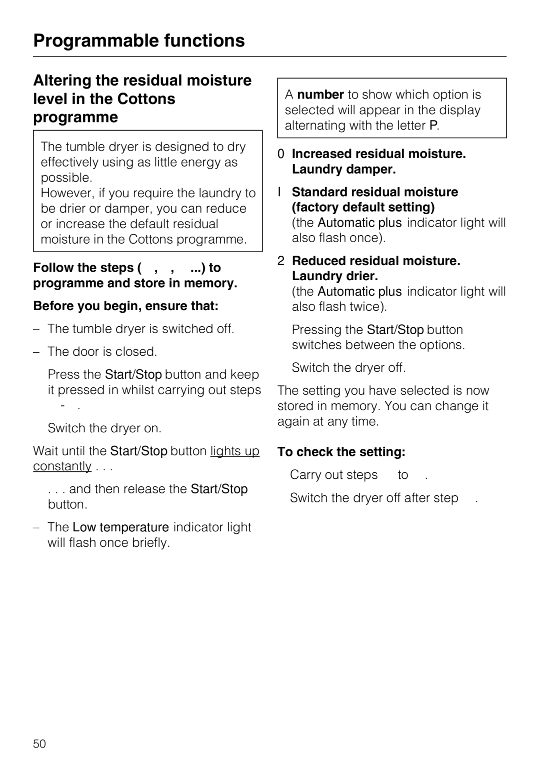 Miele T 8722 operating instructions Programmable functions, Reduced residual moisture. Laundry drier, To check the setting 