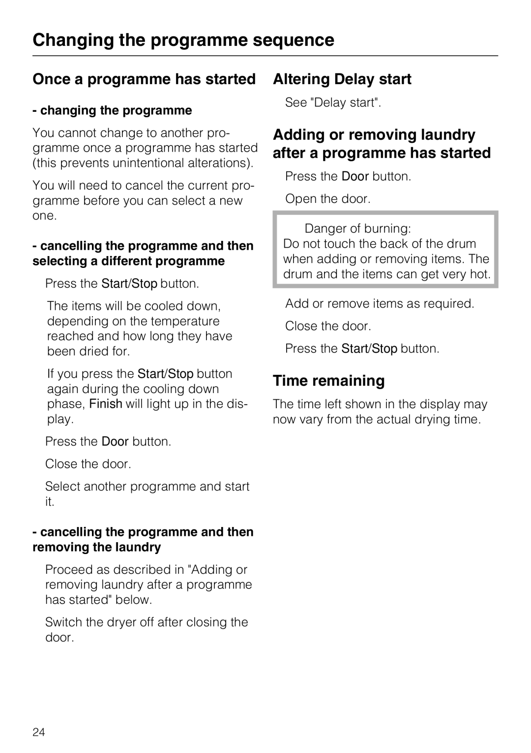 Miele T 8822 C Changing the programme sequence, Once a programme has started, Altering Delay start, Time remaining 