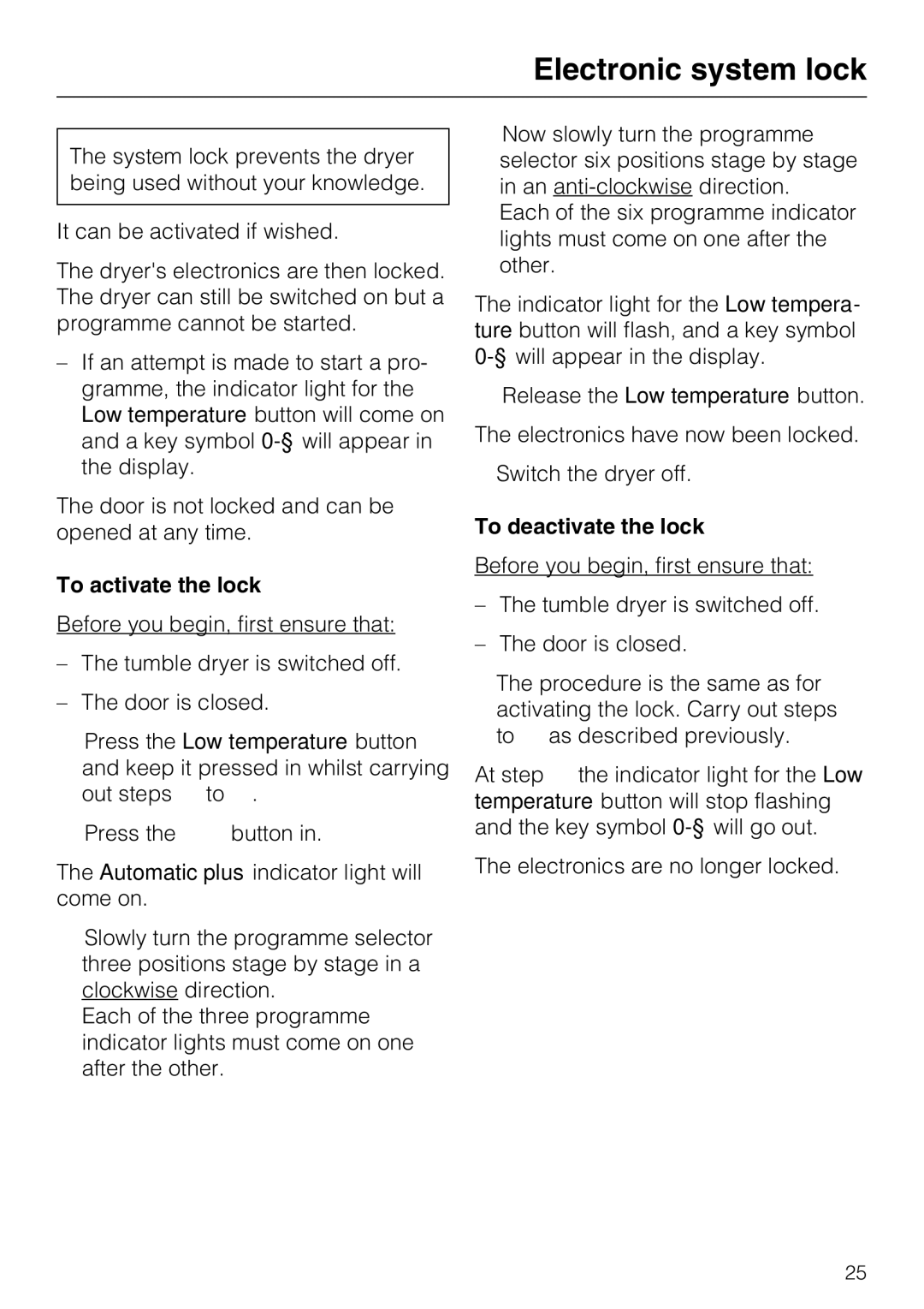 Miele T 8822 C operating instructions Electronic system lock, To activate the lock, To deactivate the lock 