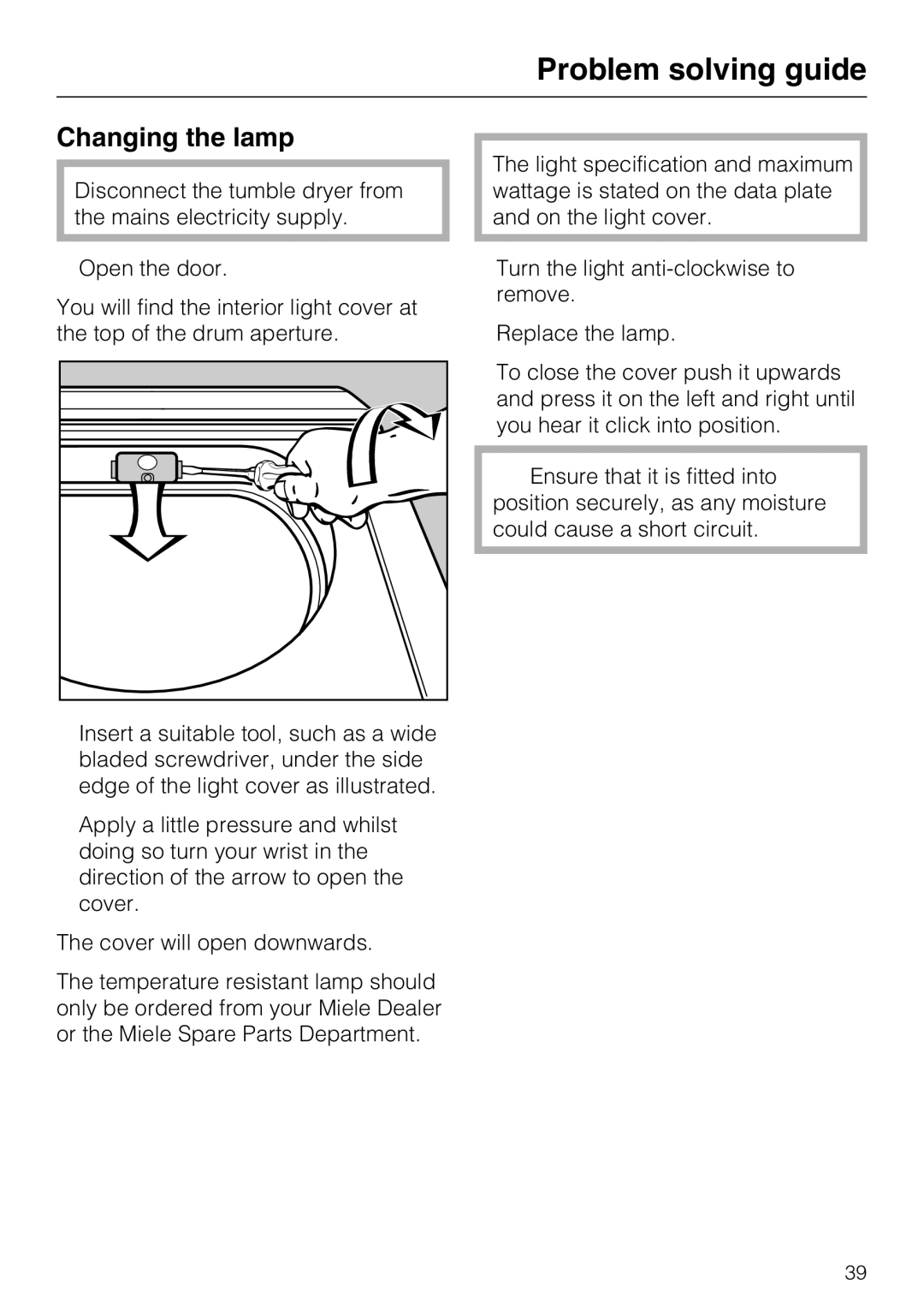 Miele T 8822 C operating instructions Changing the lamp 