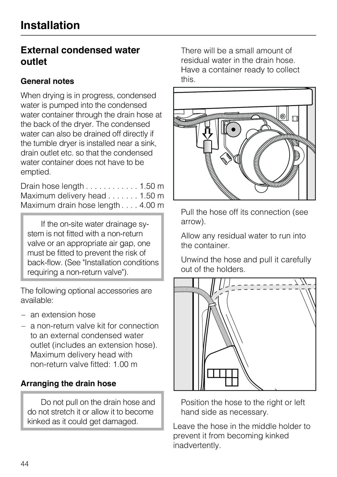 Miele T 8822 C operating instructions External condensed water outlet, General notes, Arranging the drain hose 