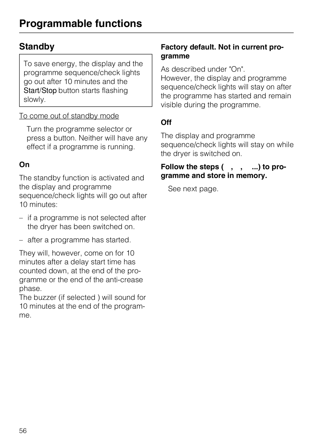 Miele T 8822 C operating instructions Standby, Factory default. Not in current pro- gramme, Off 