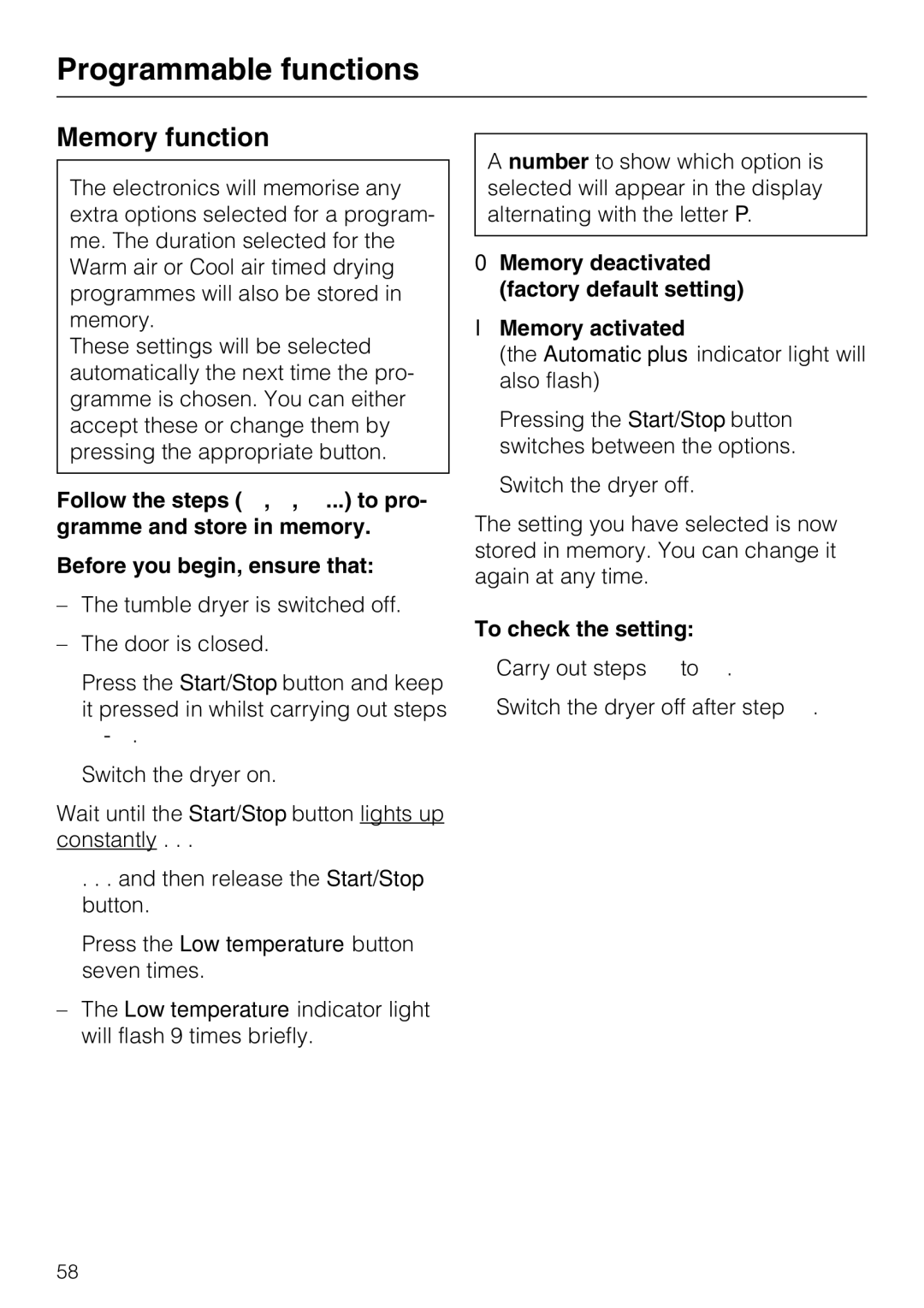 Miele T 8822 C operating instructions Memory function, Memory deactivated factory default setting Memory activated 