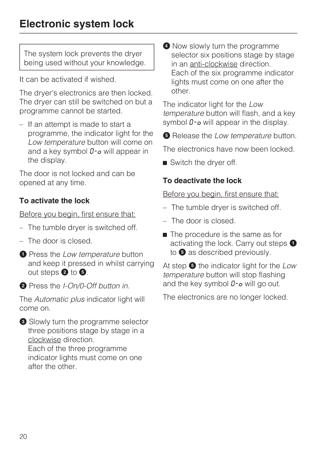 Miele T 8822 C operating instructions Electronic system lock, To activate the lock, To deactivate the lock 