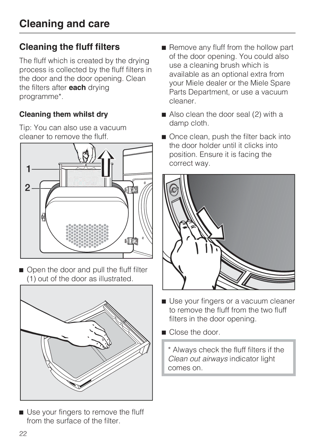 Miele T 8822 C operating instructions Cleaning the fluff filters, Cleaning them whilst dry 